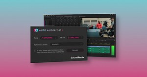 Sound Radix launches Auto Align Post 2.1 with Adobe Premiere Pro compatibility