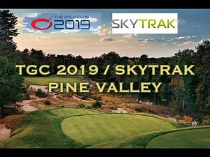 TGC 2019 SKYTRAK Golf Simulator - Pine Valley (LiDAR)