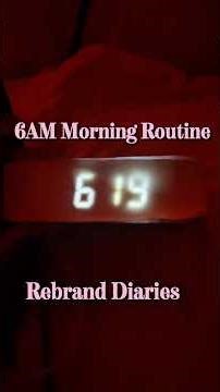 6AM MORNING ROUTINE
