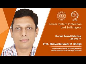 Lecture 10 Current Based Relaying Scheme-V