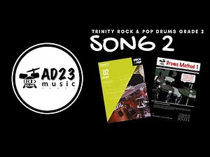 SONG 2 | Trinity Rock & Pop Drums Grade 2