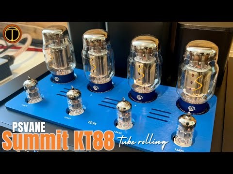 PSVANE Summit KT88 Tubes, Could it Be The Best Modern Tubes?