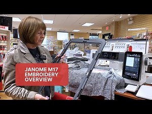Embroidery overview and samples made on the new Janome m17 sewing & embroidery machine