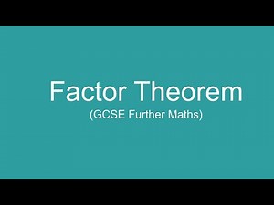 Factor Theorem | GCSE Further Maths