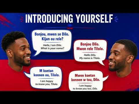 Learn Haitian Creole: Basic conversations for your daily life around Haitians