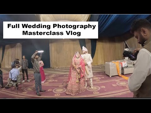 Ultimate Wedding Photography Masterclass Vlog | Capture Every Moment Perfectly