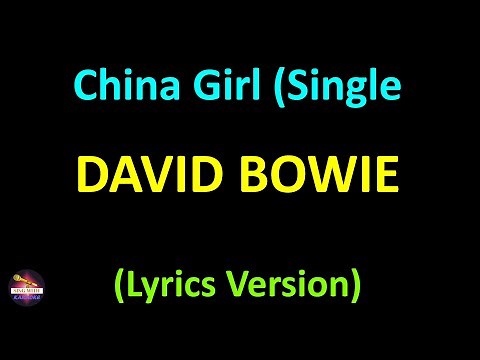 David Bowie - China Girl (Single Version) (Lyrics version)