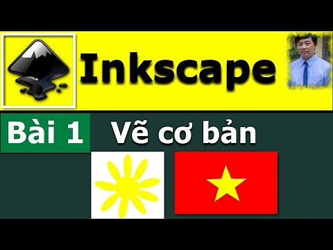Hướng dẫn Inkscape - Bài 1: Làm quen phần mềm và vẽ cơ bản