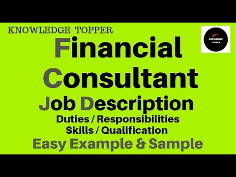 Financial Consultant Job Description | Financial Consultant Job Role | Financial Consultant Work