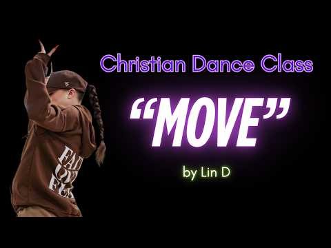 Beginner Hip Hop Dance Class | “MOVE” by Lin D | Christian Dance / Worship Dance Tutorial