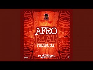 2023 Afrobeat Playlist, Vol. 1
