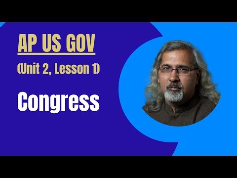 The Congress | AP Gov, Unit 2, Lesson 1