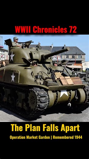 Operation Market Garden 3/3 – A Bridge Too Far