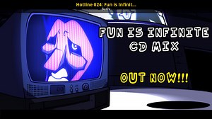 Hotline 024: Fun is Infinite V2 (CD-MIX) Mod for Friday Night Funkin' | FNF Mods
