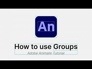 How to use Groups - Adobe Animate CC Tutorial