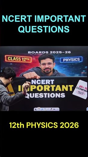 12th Physics NCERT Important Questions 🔥 | Boards 2026 तैयारी Start Now! | Don’t Miss This ⚡
