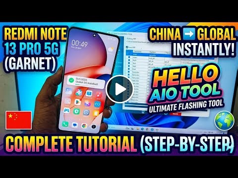 Redmi Note 13 Pro 5G(garnet) China To Indian Global Instant Convert Tutorial Via HelloAIO Tool