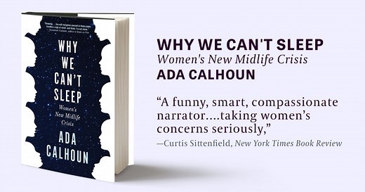Why We Can't Sleep - Ada Calhoun