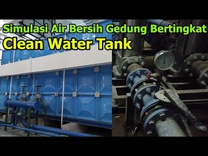 Simulasi Air Bersih Gedung Bertingkat (CWT)
