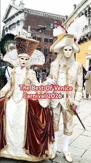 Best of Venice Carnival 2026 🎭 | Costumes, & Masks #venicecarnival2026#venice#italytravel