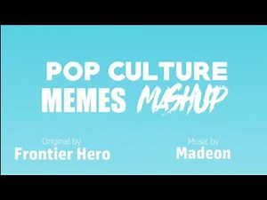 POP CULTURE animation meme mashup by maloney