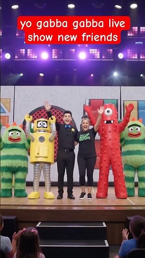 yo gabba gabba live show new friends #yogabbagabbalive #newfriends ​⁠‪@evaldez6525‬