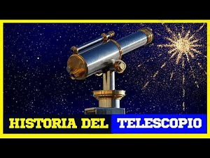 Historia de la invención del telescopio por Galileo Galilei 🔭