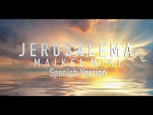 JERUSALEMA Maikel Miki Spanish Version , Master KG ft Nomcebo