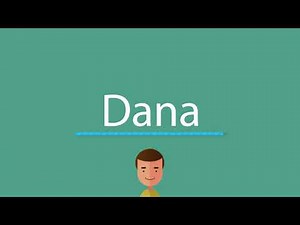 How to say Dana