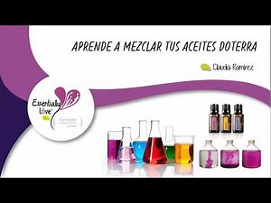 Aprende a mezclar tus aceites doTERRA