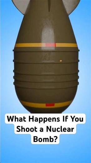 What Happens If You Shoot a Nuclear Bomb? #shorts