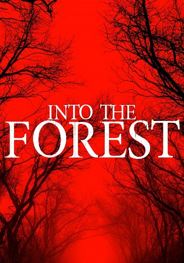 Into the Forest - movie: watch streaming online