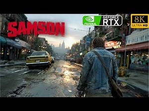 SAMSON 8K Gameplay So Real It Feels Like Real Life | RTX 5090