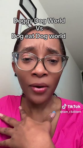 Doggy Dog World vs Dog Eat Dog World Explained