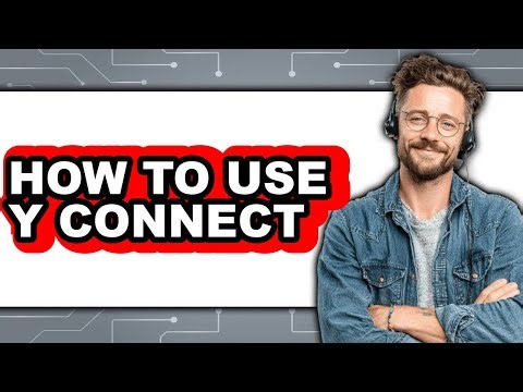 How to Use Y Connect (easy Method)