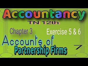 TN 12th accounts chapter 3 || Exercise 5 & 6
