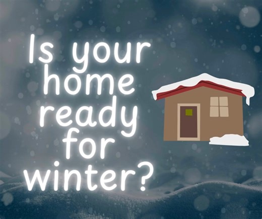 Is your home ready for winter? High utility bills taking a toll? Our...