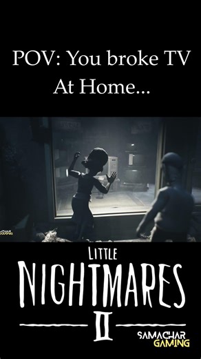 When You Break the TV in Little Nightmares 2 😱 | WTF Moment #Shorts