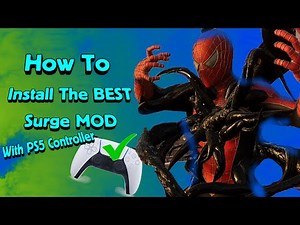 How To Install The Surge Mod AKA THE BEST MOD FOR SPIDER-MAN 2 PC!!!