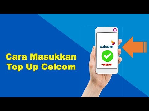 Cara Masukkan Topup Celcom Malaysia