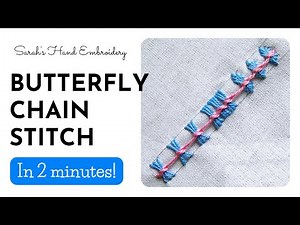 How to do Butterfly Chain Stitch