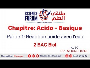 2 BAC Biof - Acido-Basique: Réaction acide avec l'eau