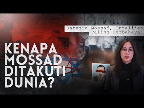 Spionase: MOSSAD, intelijen rahasia paling ditakuti di dunia.