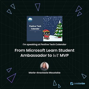 From a Microsoft Learn Student Ambassador to IoT Microsoft Most Valuable Professional – MVP