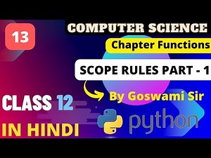 Scope rules - Part 1 | Lecture 13 | Goswami Sir
