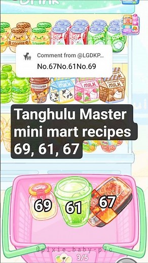 Mini Mart recipes 61, 67, 69 #tanghulumaster #minimart #secretrecipes