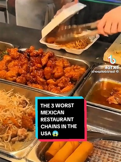 The 3 Worst Mexican Restaurant Chains in The USA.😱 #mexicanrestaurant #mexicanfood #mexicankitchen #chipotle #foodtiktok