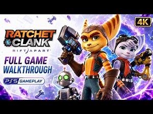 Ratchet & Clank: Rift Apart Full Game Walkthrough Gameplay & Ending PS5 4K