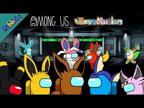 Among Us With 9 EEVEELUTION (Pokemon Animation)
