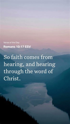 Romans 10:17 ESV